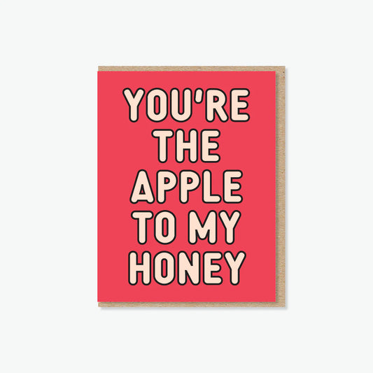 You're The Apple To My Honey